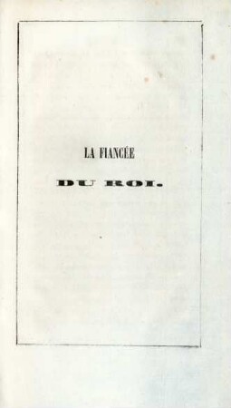 La fiancée du roi