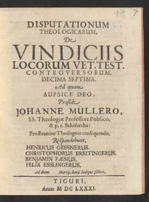 Disputationum Theologicarum, De Vindiciis Locorum Vet. Test. Controversorum, Decima Septima
