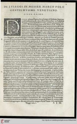 Libro primo: De i viaggi di Messer Marco Polo gentil'huomo venetiano