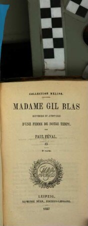 Madame Gil Blas : Souvenirs et aventures d'une femme de notre temps, 15