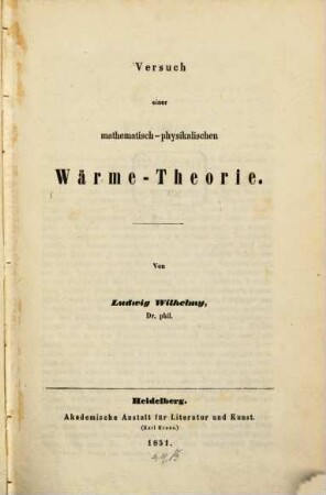 Versuch einer mathematisch-physikalischen Wärme-Theorie