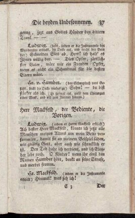 Herr Mackfeld, der Bediente, die Vorigen.