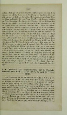 10. Frankreich. Die Hugenottenkriege und die Bartholomäusnacht unter Karl IX. (1560 - 1574). Heinrich III. (1574 - 1589)