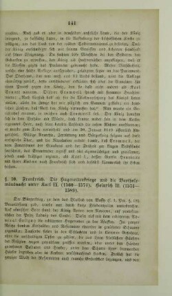 10. Frankreich. Die Hugenottenkriege und die Bartholomäusnacht unter Karl IX. (1560 - 1574). Heinrich III. (1574 - 1589)