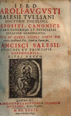 De vita et rebus gestis servi Dei Francisci Salesii : libri decem