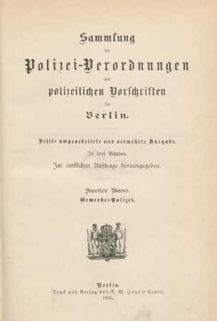 Bd. 2: Gewerbe-Polizei : im amtlichen Auftrage herausgegeben