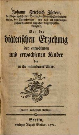 Von der diätetischen Erziehung der entwöhnten und erwachsenen Kinder bis in ihr mannbares Alter