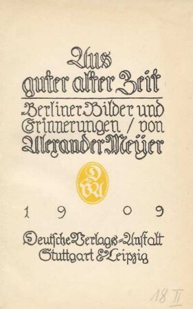 Aus guter alter Zeit : Berliner Bilder und Erinnerungen