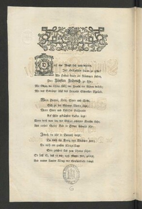 [Da Kron und Scepter sich, Gesalbter Fünfter Friderich, durch Dich geschmückt, bey Deiner Krönung, zeigen: ...]