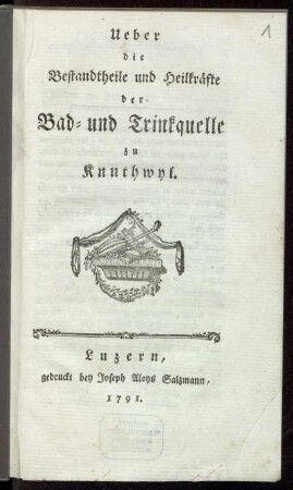 Ueber die Bestandtheile und Heilkräfte der Bad- und Trinkquelle zu Knuthwyl