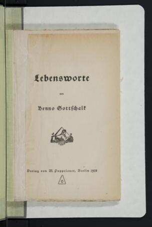 Lebensworte / von Benno Gottschalk