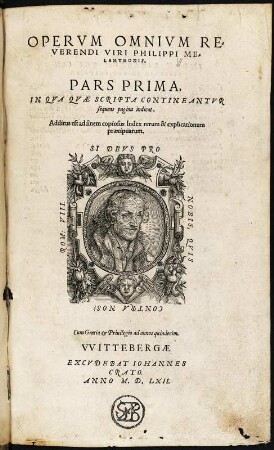 Omnivm Opervm ... Philippi Melanthonis ... Bd. 1 Titelblatt