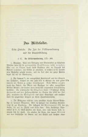 Erste Periode. Die Zeit der Völkerwanderung und der Staatenbildung