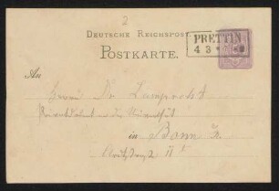 Postkarte an Dr. [Karl] Lamprecht in Bonn a[m]/R[hein], Arndtstraße 11 I