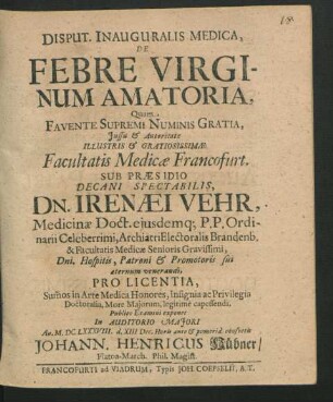 Disput. Inauguralis Medica, De Febre Virginum Amatoria