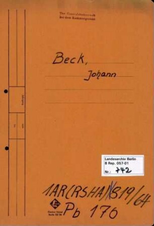 Personenheft Johann Beck (*22.07.1888), SS-Oberführer