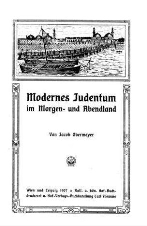 Modernes Judentum im Morgen- und Abendland / von Jacob Obermeyer