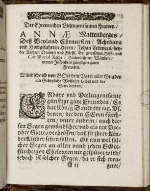 Der [...] Frawen/ Annae Mattenberges/ Deß [...] Herrn/ Johan Ledeners/ [...] Wittiben/ [...]