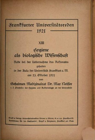 Hygiene als biologische Wissenschaft : Rede bei der Übernahme des Rektorates ; gehalten in der Aula der Universität Frankfurt a. M. am 23. Oktober 1921