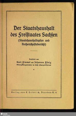 Der Staatshaushalt des Freistaates Sachsen : (Staatshaushaltsplan und Rechenschaftsbericht)