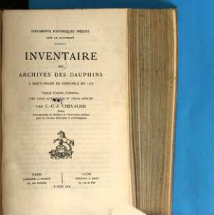 Documents historiques inédits sur le Dauphiné, [1].. Inventaire des archives des Dauphins à Saint-André de Grenoble en 1277