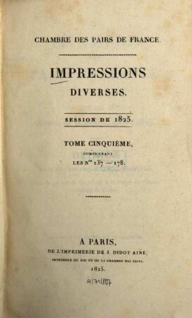 Impressions diverses : session ... 1825,5 = Nr. 137 - 178