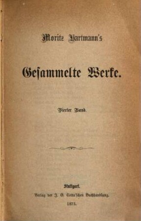 Moritz Hartmann's gesammelte Werke. 4