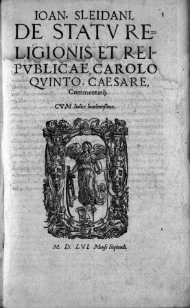 Ioa. Sleidani De statu religionis et reipublicae Carolo V. Caesare commentarii : cum indice