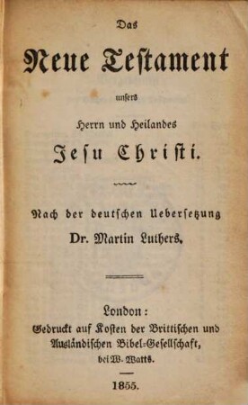 Das Neue Testament unsers Herrn und Heilandes Jesu Christi