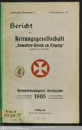 24.1905: Bericht der Rettungsgesellschaft "Samariter-Verein zu Leipzig" : auf das ... Vereinsjahr