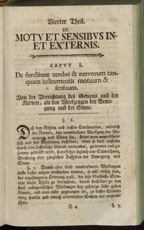Caput I. De functione cerebri & nervorum tanquam instrumentis motuun & sensuum. = Von der Verrichtung des Gehirns und der Nerven, als den Werkzeugen der Bewegung und der Sinne.