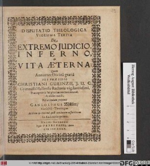 Disputatio Theologica Vigesima Tertia De Extremo Iudicio, Inferno, & Vita Aeterna