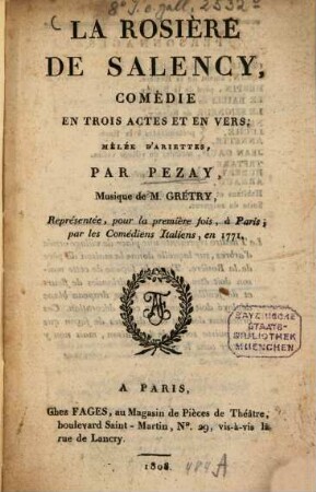 La rosière de Salency : coḿedie en trois actes et en vers, mêlée d'ariettes