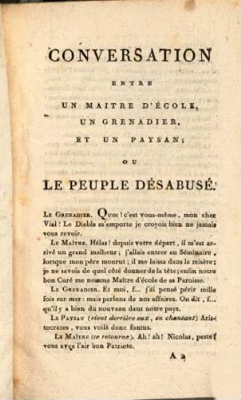 Conversation entre un maitre d'ecole un Grenadier, et un paysan : ou le peuple défabusé