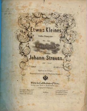Etwas Kleines : Polka française für das Pianoforte ; 190s Werk