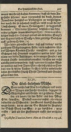 XCIV. Die übel-belohnte Mühe.