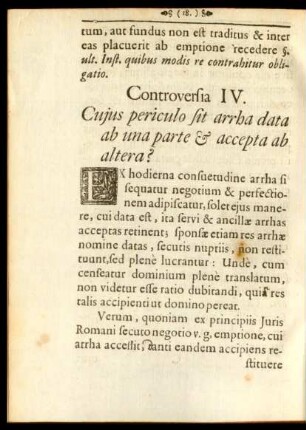 Controversia IV. Cuius periculo sit arrha data ab una parte & accepta ab altera?