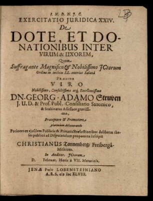 Exercitatio Iuridica XXIV. De Dote, Et Donationibus Inter Virum & Uxorem