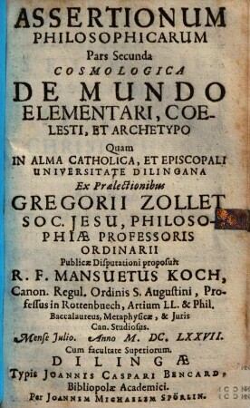 Assertionum philosophicarum pars ..., 2. Cosmologica de mundo elementari, cölesti et archetypo ...