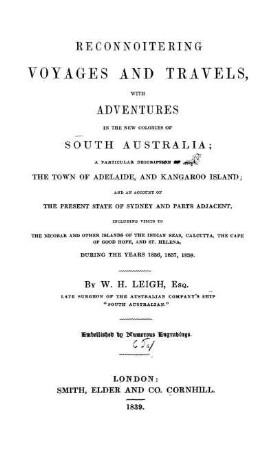 Reconnoitering voyages and travels with adventures in the new colonies of South Australia