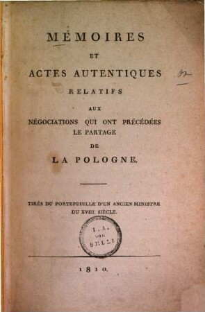 Mémoires et actes autentiques relatifs aux négociations qui ont précédées le partage de la Pologne