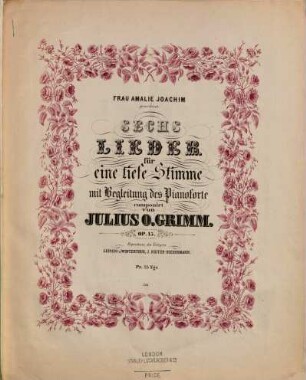 Sechs Lieder für eine tiefe Stimme mit Begleitung des Pianoforte : op. 15