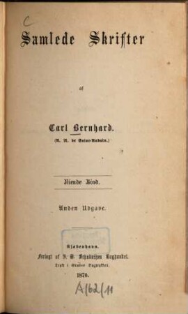 Samlede Skrifter af Carl Bernhard [d.i.] . 9