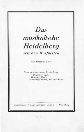 Das musikalische Heidelberg seit den Kurfürsten