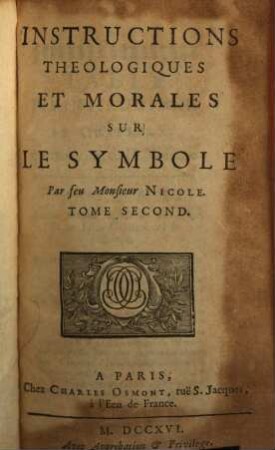 Instructions Theologiques Et Morales Sur Le Symbole. 2