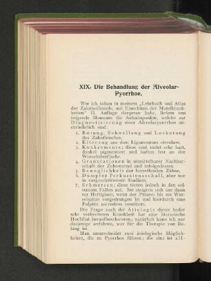 XIX. Die Behandlung der Alveolar-Pyorrhoe.