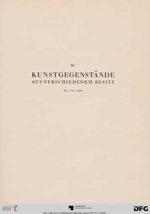 D. Kunstgegenstände aus verschiedenem Besitz (Nr. 116-210)