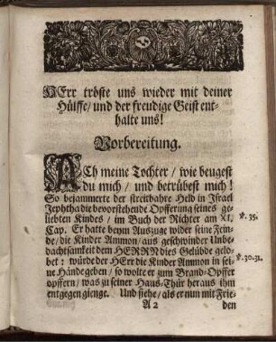 Herr tröste uns wieder mit deiner Hülffe/ und der freudige Geist enthalte uns! Vorbereitung.