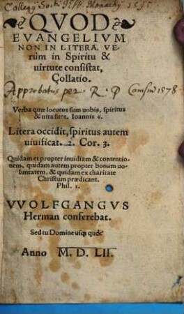 QVOD EVANGELIVM NON IN LITERA VErùm in Spiritu & uirtute consistat, Collatio