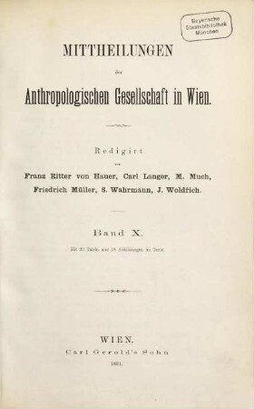 Mitteilungen der Anthropologischen Gesellschaft in Wien : MAG. 10. 1881